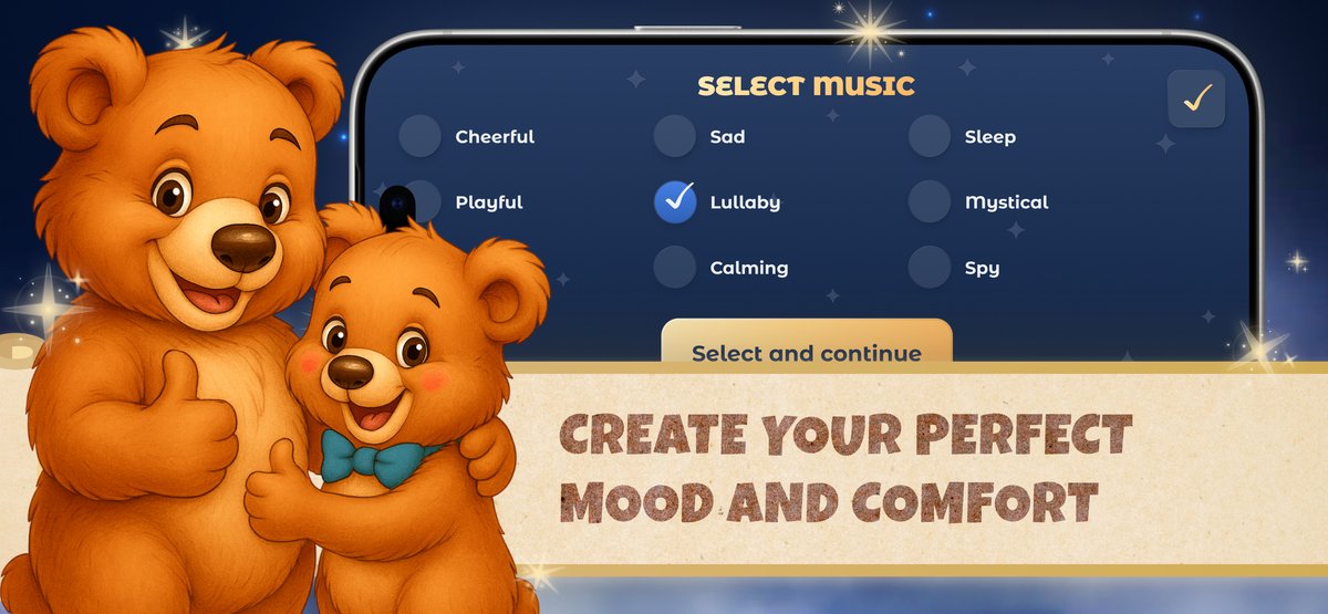 Pick from eight background music moods like lullaby, calming, or playful